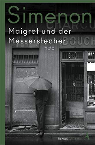 Maigret und der Messerstecher: Roman (Kommissar Maigret)