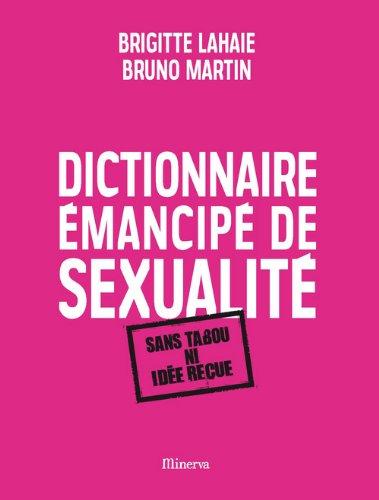 Dictionnaire émancipé de sexualité