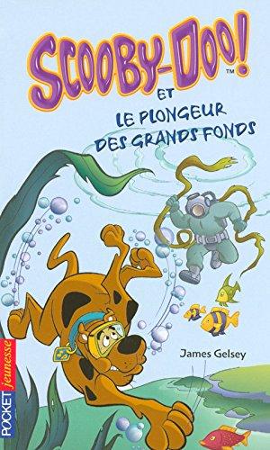 Scooby-Doo !. Scooby-Doo et le plongeur des grands fonds