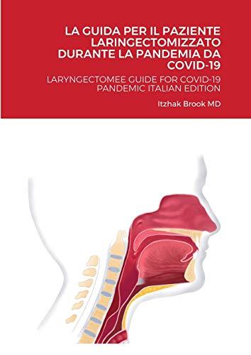 La Guida Per Il Paziente Laringectomizzato Durante La Pandemia Da Covid-19