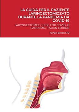 La Guida Per Il Paziente Laringectomizzato Durante La Pandemia Da Covid-19