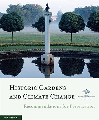 Historic Gardens and Climate Change: Recommendations for Preservation