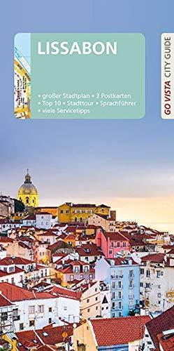 GO VISTA: Reiseführer Lissabon: Mit Faltkarte und 3 Postkarten (Go Vista City Guide)