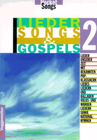 Lieder, Songs und Gospels, Tl.2