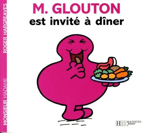 M. Glouton est invité à dîner