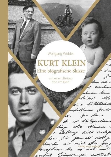 Kurt Klein: Eine biografische Skizze mit einem Beitrag von Jim Klein