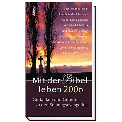 Mit der Bibel leben 2006