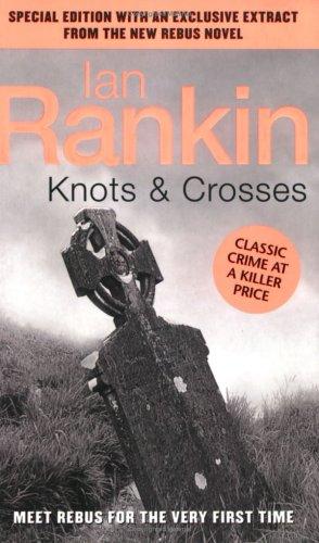 Knots And Crosses (A Rebus Novel)