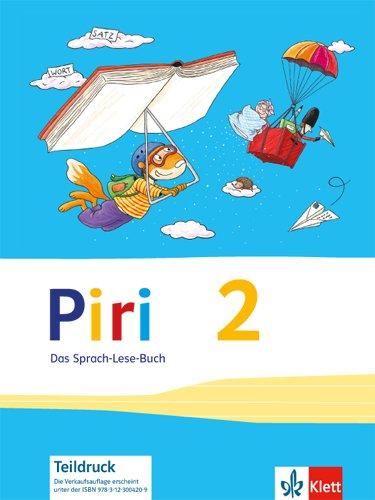 Piri Das Sprach-Lese-Buch / Schülerbuch 2. Schuljahr