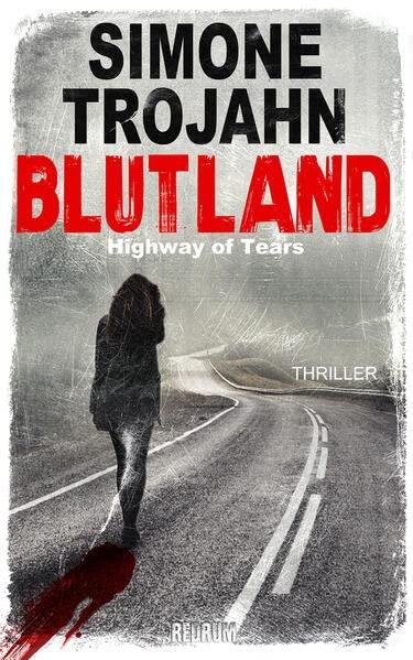 Blutland: Highway of Tears