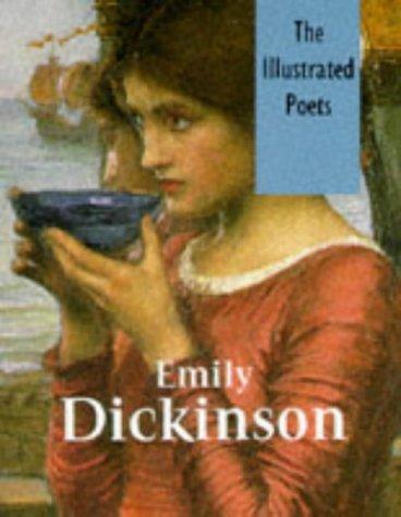 Emily Dickinson (Illustrated Poets)