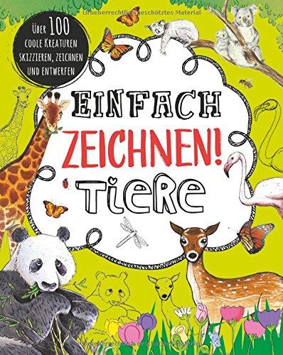 Einfach zeichnen! Tiere