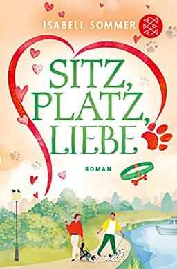 Sitz, Platz, Liebe: Humorvoller Liebesroman rund um eine Hundetagesstätte