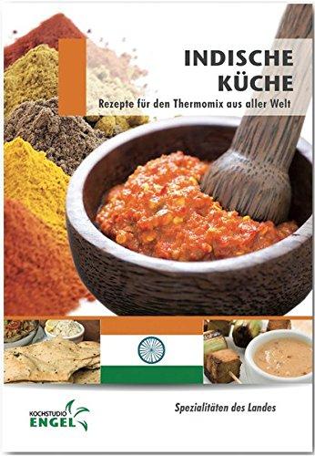 Indische Küche: Rezepte geeignet für den Thermomix