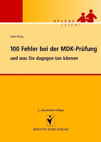 100 Fehler bei der MDK-Prüfung und was Sie dagegen tun können