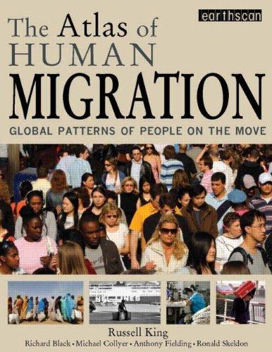 The Atlas of Human Migration (Earthscan Atlas)