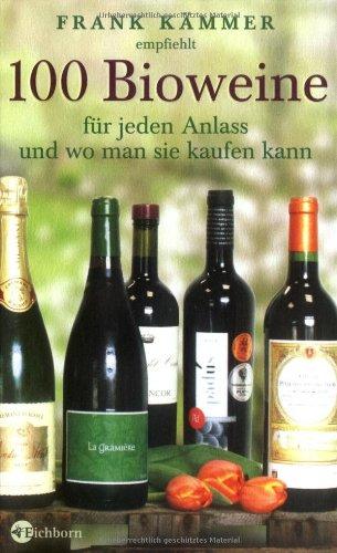 100 Bioweine für jeden Anlass und wo man sie kaufen kann