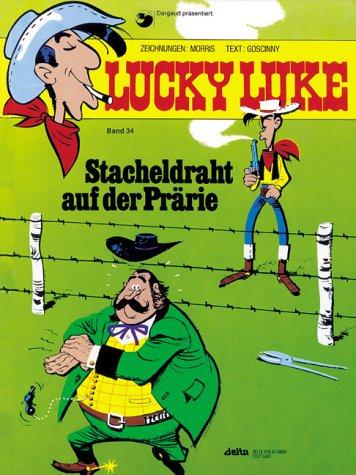 Lucky Luke 34 Stacheldraht auf der Prärie