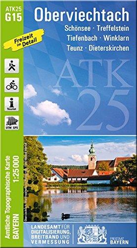 ATK25-G15 Oberviechtach (Amtliche Topographische Karte 1:25000): Schönsee, Treffelstein, Tiefenbach, Winklarn, Teunz, Dieterskirchen (ATK25 Amtliche Topographische Karte 1:25000 Bayern)