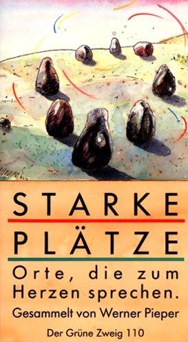 Starke Plätze - Orte, die zum Herzen sprechen