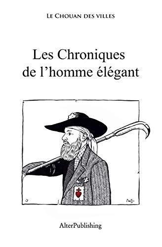 Les chroniques de l'homme élégant