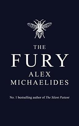 The Fury: The instant Sunday Times and New York Times bestseller from the author of The Silent Patient