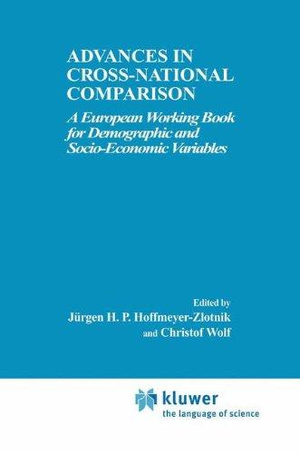 Advances in Cross-National Comparison: A European Working Book for Demographic and Socio-Economic Variables