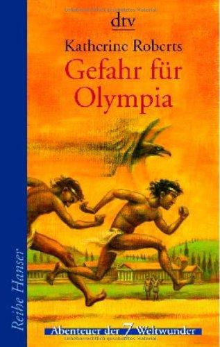 Gefahr für Olympia: Abenteuer der 7 Weltwunder