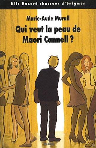 Qui veut la peau de Maori Cannell ?