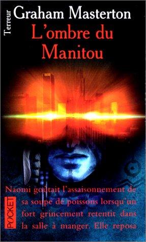 L'ombre du manitou