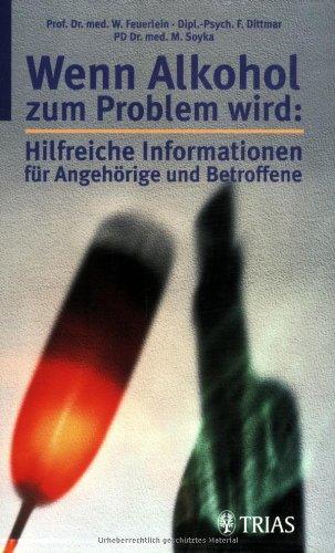 Wenn Alkohol zum Problem wird. Hilfreiche Informationen für Angehörige und Betroffene