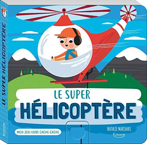 Le super hélicoptère