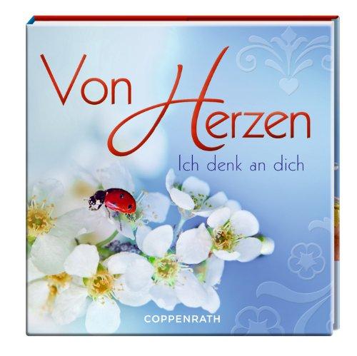 Von Herzen: Ich denk an dich