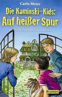 Die Kaminski-Kids: Auf heisser Spur