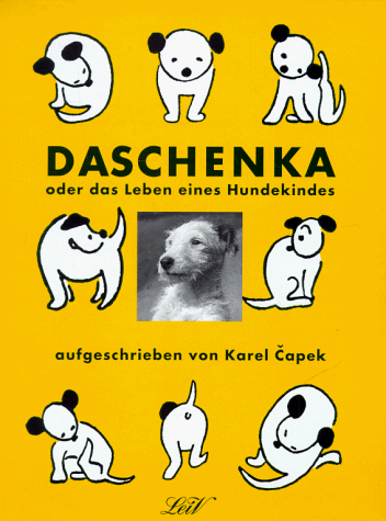 Daschenka. Oder das Leben eines Hundekindes