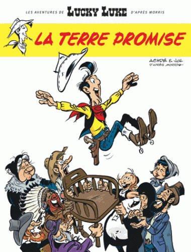 Les aventures de Lucky Luke d'après Morris. Vol. 7. La terre promise