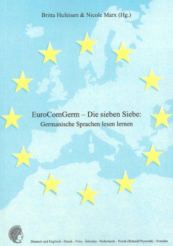 EuroComGerm - Die sieben Siebe: Germanische Sprachen lesen lernen