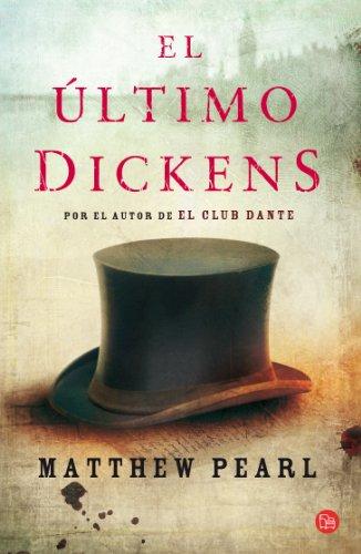 El último Dickens (Bolsillo) (FORMATO GRANDE)