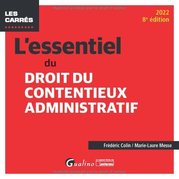 L'essentiel du droit du contentieux administratif : 2022