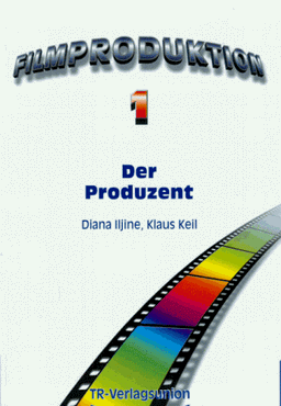 Filmproduktion, Der Produzent