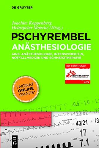 Pschyrembel Anästhesiologie: AINS: Anästhesiologie, Intensivmedizin, Notfallmedizin und Schmerztherapie