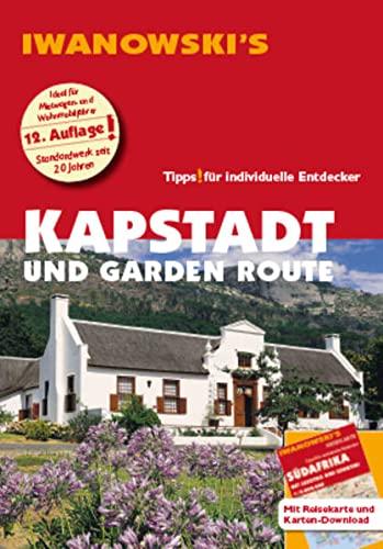 Kapstadt und Garden Route - Reiseführer von Iwanowski: Individualreiseführer mit Extra-Reisekarte und Karten-Download (Reisehandbuch)