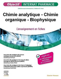 Chimie analytique, chimie organique, biophysique : l'enseignement en fiches