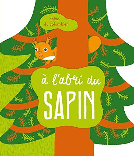 A l'abri du sapin