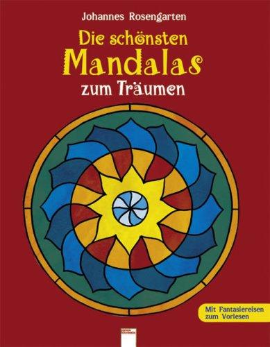 Die schönsten Mandalas zum Träumen