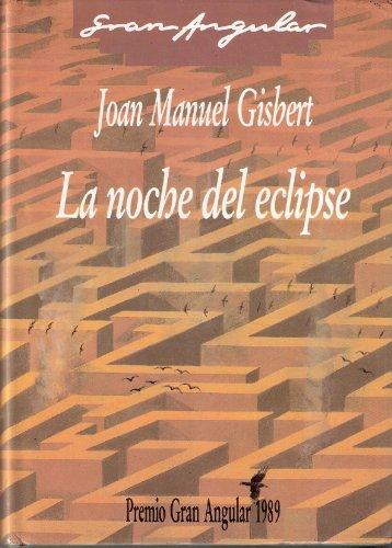 Noche del eclipse, la