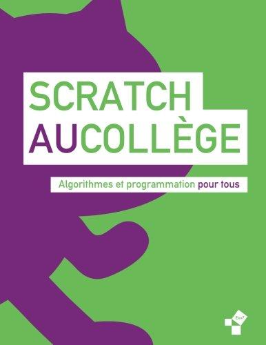 Scratch au collège: Algorithme et programmation (Livres Exo7, Band 3)