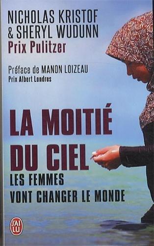 La moitié du ciel : les femmes vont changer le monde : document