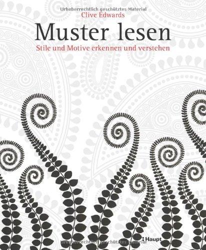 Muster lesen: Stile und Motive erkennen und verstehen