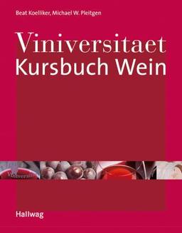 Viniversitaet -  Kursbuch Wein (Allgemeine Einführungen)